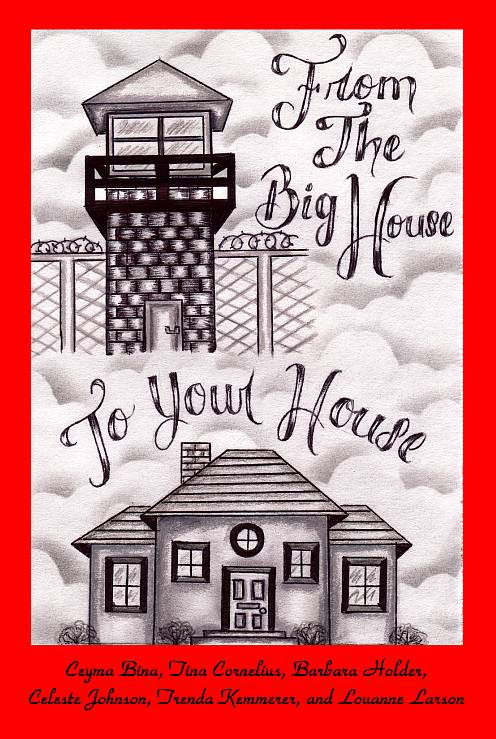 From The Big House To Your House